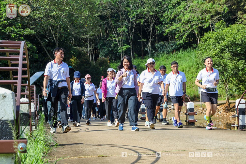 มฟล. จัดกิจกรรม “MFU SPIRIT WALK & RUN WITH THE PRESIDENT” เนื่องในโอกาสครบรอบ 26 ปี แห่งการสถาปนา